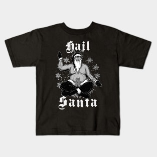 Hail Santa Kids T-Shirt